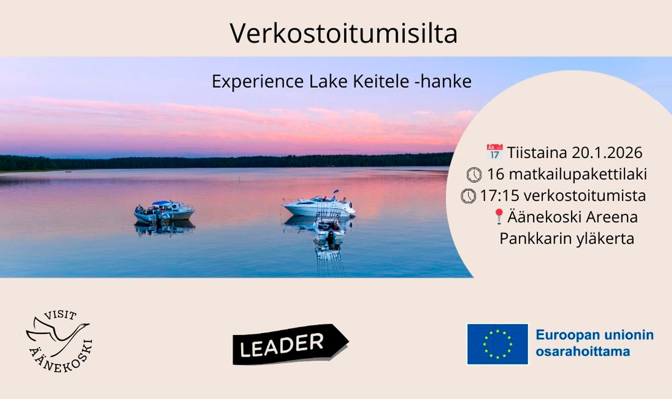 Mainoskuva verkostoitumisillasta. Kuvassa Visit Äänekosken, Leaderin ja Euroopan unionin osarahoittama lippu -logot.